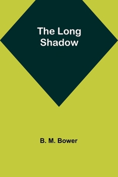 The Long Shadow