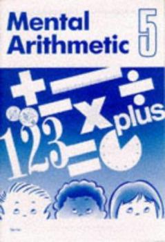 Paperback Mental Arithmetic: Pupil's Book 5 (Bk. 5) Book