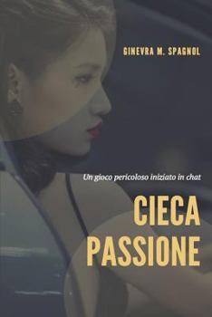 Paperback Cieca passione [Italian] Book