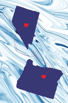 Long Distance Out of State Journal: Nevada & Oregon (Two Souls One Heart US States Diary Notebook)