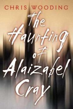 Paperback The Haunting of Alaizabel Cray Book