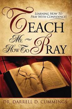 Paperback Teach Me How to Pray: Prayer Book