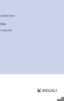 Chita: in large print