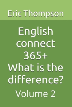 Paperback English connect 365+ What is the difference?: Volume 2 Book