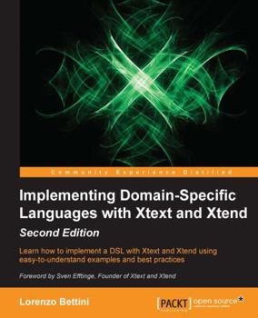 Paperback Implementing Domain Specific Languages with Xtext and Xtend Book