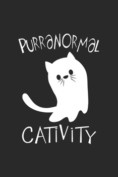 Cuaderno: Regalo De Actividades Paranormales Gato Juego De Palabras 120 Páginas, 6X9 (Aprox. A5), Blanco / Ee Dibujo (Spanish Edition)