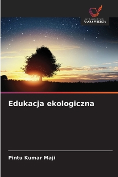 Edukacja ekologiczna (Polish Edition)