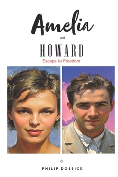 Paperback Amelia and Howard: Escape to Freedom Book