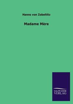 Paperback Madame Mere [German] Book