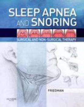 Hardcover Sleep Apnea and Snoring: Surgical and Non-Surgical Therapy Book