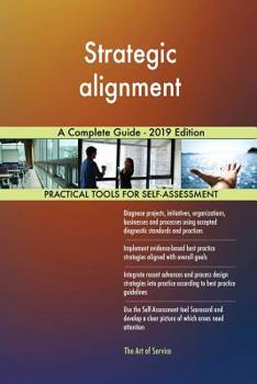 Paperback Strategic alignment A Complete Guide - 2019 Edition Book