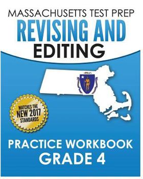 Paperback MASSACHUSETTS TEST PREP Revising and Editing Practice Workbook Grade 4: Develops Writing, Language, and Vocabulary Skills Book