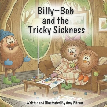 Paperback Billy-Bob and the Tricky Sickness Book