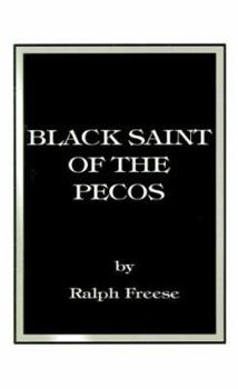 Paperback Black Saint of the Pecos Book