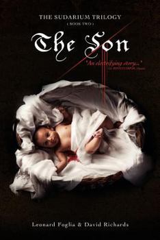 Paperback The Son, The Sudarium Trilogy - Book Two: The Sudarium Trilogy - Book Two Book