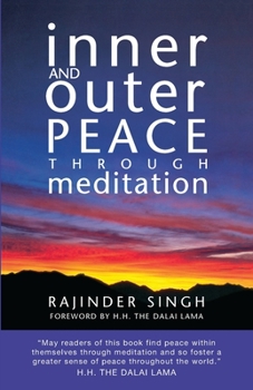 Paperback Inner and Outer Peace Through Meditation Book