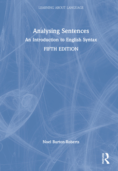 Hardcover Analysing Sentences: An Introduction to English Syntax Book