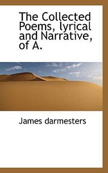 Paperback The Collected Poems, Lyrical and Narrative, of A. Book