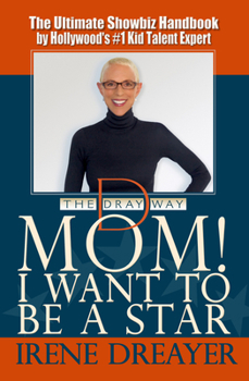 Paperback Mom! I Want to Be a Star Book