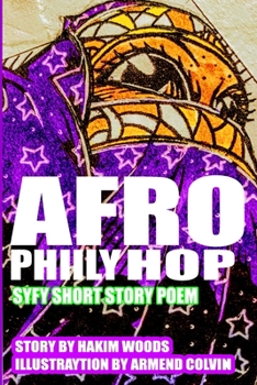 Paperback Afro Philly Hop: Syfy Short Story Poem Book