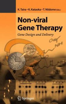 Hardcover Non-Viral Gene Therapy: Gene Design and Delivery Book