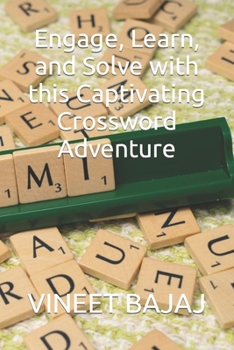 Paperback Engage, Learn, and Solve with this Captivating Crossword Adventure Book