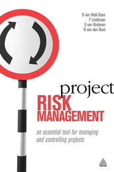 Paperback Project Risk Management: An Essential Tool for Managing and Controlling Projects Book