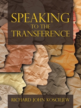 Paperback Speaking to the Transference Book