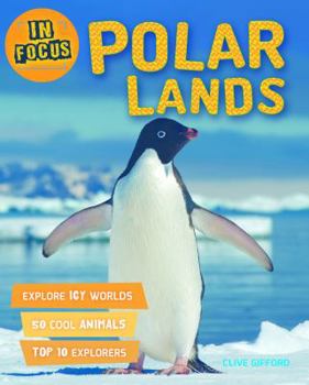 In Focus: Polar Lands - Book  of the In Focus