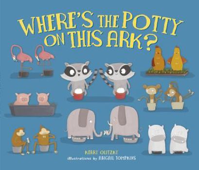 Paperback Where's the Potty on This Ark? Book