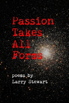 Paperback Passion Takes All Forms Book