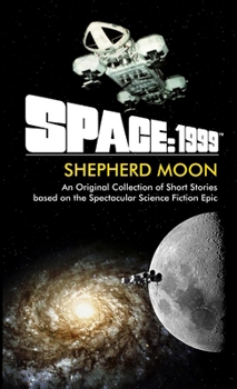 Space: 1999 Shepherd Moon - Book  of the Space: 1999