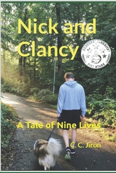 Nick and Clancy: A Tale of Nine Lives