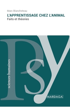 Paperback L'apprentissage chez l'animal: Faits et théories [French] Book