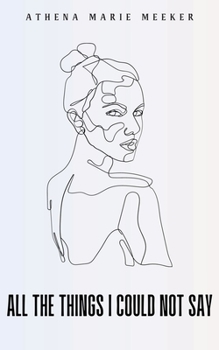 Paperback All The Things I Could Not Say Book