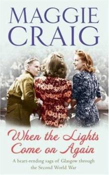 When the Lights Come on Again - Book #2 of the Glasgow & Clydebank Sagas