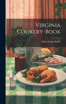 Hardcover Virginia Cookery-book Book