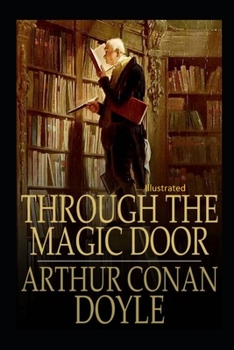 Paperback Through the Magic Door Illustrated Book