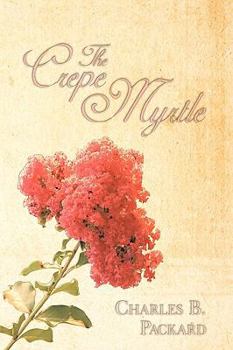 Paperback The Crepe Myrtle Book