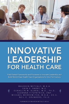 Paperback Innovative Leadership for Health Care Book