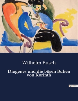 Paperback Diogenes und die bösen Buben von Korinth [German] Book
