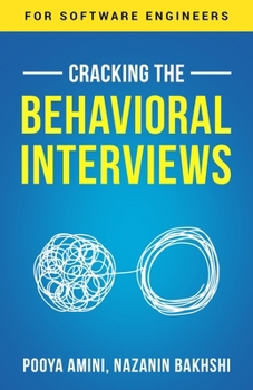 Paperback Cracking the Behavioral Interviews: for Software Engineers Book