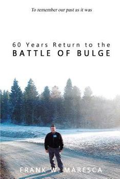 Paperback 60 Years Return to the Battle of Bulge Book