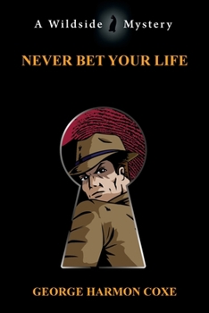 Paperback Never Bet Your Life Book