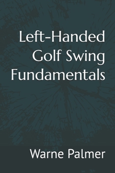 Paperback Left-Handed Golf Swing Fundamentals Book