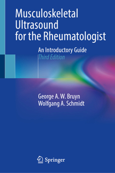 Hardcover Musculoskeletal Ultrasound for the Rheumatologist: An Introductory Guide Book