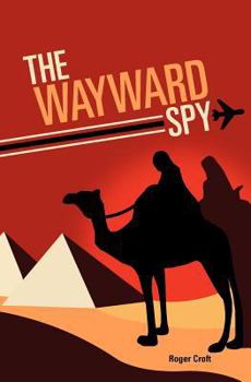 Paperback The Wayward Spy Book