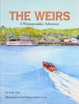 Hardcover The Weirs: A Winnipesaukee Adventure Book