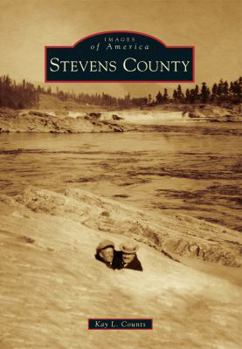 Stevens County - Book  of the Images of America: Washington