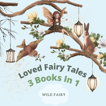 Paperback Loved Fairy Tales: 3 Books in 1 Book